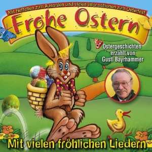 Frohe Ostern: Hörspiel, Lieder & Geschichten: .de: Musik