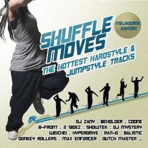 Shuffle Moves: the Hottest Hardstyle & Jumpstyle T: Various: .de 
