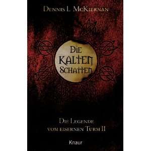   02.  Dennis L. McKiernan, Dennis L. MacKiernan Bücher