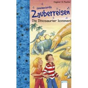   . Die Dinosaurier kommen  Dagmar H. Mueller Bücher