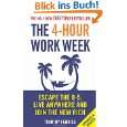 The 4 Hour Work Week Escape the 9 5, Live Anywhere and Join the New 