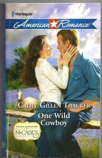 One Wild Cowboy by Cathy Gillen Thacker (2011, Paperback 