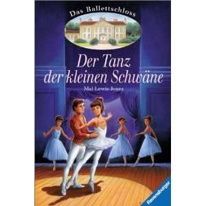 Das Ballettschloss, Bd.3, Der Tanz der kleinen Schwäne  