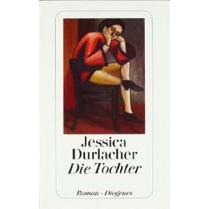 Die Tochter  Jessica Durlacher, Hanni Ehlers Bücher