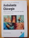 Ambulante Chirurgie. Lehrbuch und Atlas für das abulante Operieren