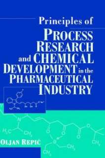 Principles of Process Research and Chemical Development 9780471165163 