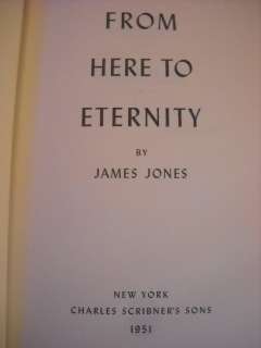 1951 JAMES JONES FROM HERE TO ETERNITY FIRST EDITION  