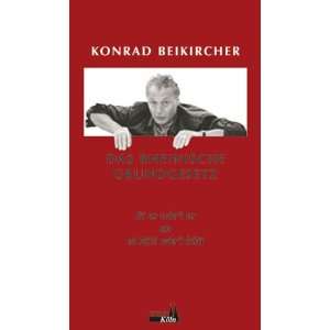   . Das rheinische Grundgesetz  Konrad Beikircher Bücher