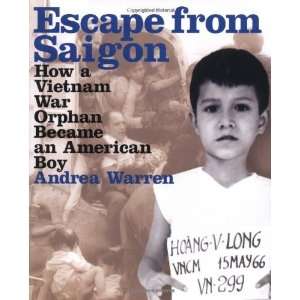  Escape from Saigon How a Vietnam War Orphan Became an 