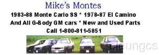   parts for the Monte Carlo SS and all G body cars 1978 1988.Call 1 800