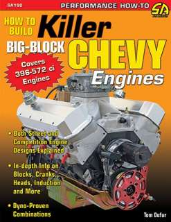   TO BUILD KILLER BIG BLOCK CHEVY ENGINES 396 402 427 454 572 Chevrolet
