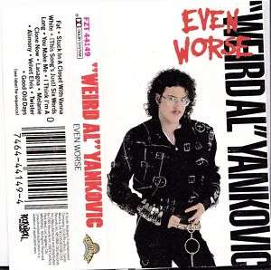 Even Worse   Weird Al Yankovic (Cassette 1990) in NM 723927521044 