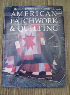 Vintage AMERICAN PATCHWORK QUILTING BOOK BH&G 1st Ed  
