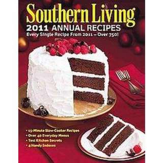 Southern Living 2011 Annual Recipes (Hardcover).Opens in a new window