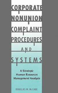 Corporate Non union Complaint Procedures and Systems NE 9780275930592 
