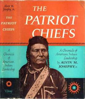 THE PATRIOT CHIEFS   AMERICAN INDIAN LEADERSHIP  