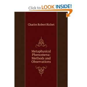   Phenomena Methods and Observations Charles Robert Richet Books