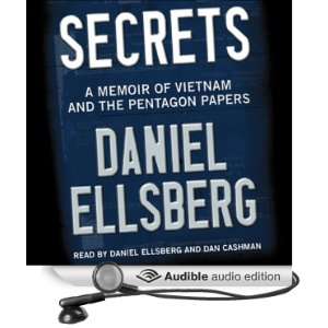   Papers (Audible Audio Edition) Daniel Ellsberg, Dan Cashman Books