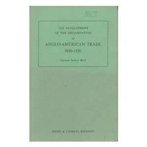  The Development of the Organisation of Anglo American 