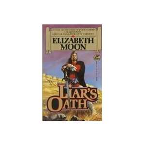  Liars Oath (9780671721176) Elizabeth Moon Books