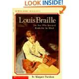 Louis Braille The Boy Who Invented Books for the Blind (Scholastic 