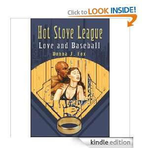 Hot Stove League, Love and Baseball Donna J. Fox  Kindle 