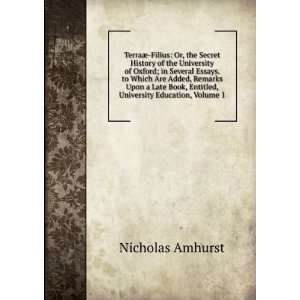   , Entitled, University Education, Volume 1 Nicholas Amhurst Books