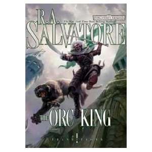  The Orc King (9780786950461) R. A. Salvatore Books