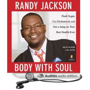    Body with Soul (Audible Audio Edition) Randy Jackson Books