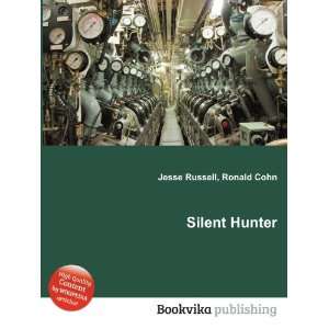  Silent Hunter Ronald Cohn Jesse Russell Books