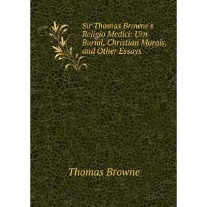  Sir Thomas Brownes Religio Medici Urn Burial, Christian 