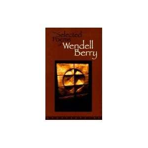  The Selected Poems of Wendell Berry [PB,1999] Books