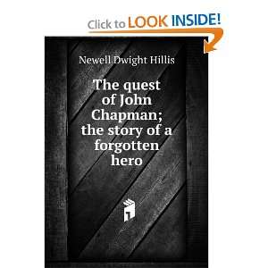   Chapman; the story of a forgotten hero Newell Dwight Hillis Books