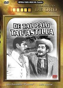   Palo Tal Astilla DVD NEW Piporro Luis Aguilar Clasicas De Oro  