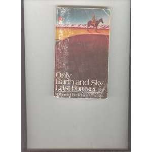  Only Earth & Sky Last Forever Nathaniel Benchley Books