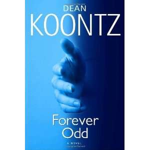  Forever Odd (Odd Thomas) By Dean Koontz:  Author : Books