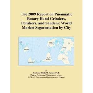  Grinders, Polishers, and Sanders World Market Segmentation by City